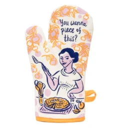 "You Wanna Piece" Oven Mitt