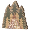 Chunky Sitter "Live, Love, Camp"