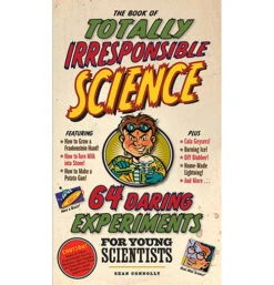 Book Of Totally Irresponsible Science