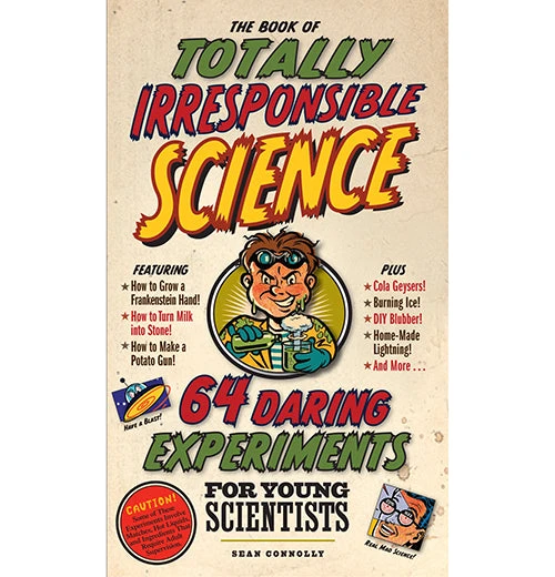 Book Of Totally Irresponsible Science 1 Book Of Totally Irresponsible Science
