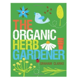 "The Organic Herb Gardener"