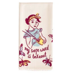 My Safe Word Is Takeout Dish Towel