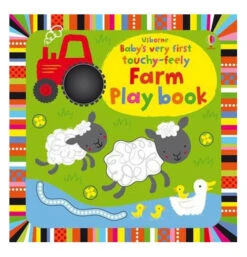 Baby's Very First Touchy-Feely Farm Playbook
